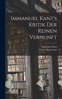 Produktbild: Immanuel Kant's Kritik der Reinen Vernunft