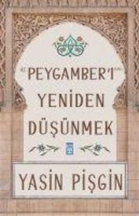 Produktbild: Hz. Peygamberi Yeniden D&uuml;s&uuml;nmek