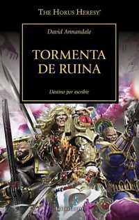 Produktbild: The Horus Heresy 46 : tormenta de ruina