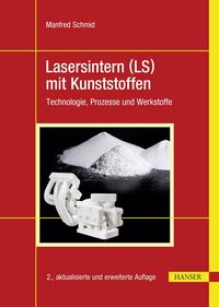 Produktbild: Lasersintern (LS) mit Kunststoffen