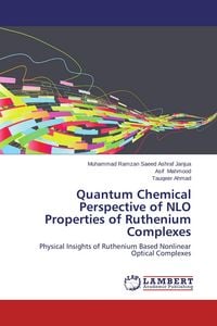 Produktbild: Quantum Chemical Perspective of NLO Properties of Ruthenium Complexes