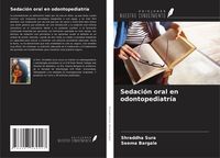 Produktbild: Sedaci&oacute;n oral en odontopediatr&iacute;a