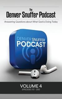 Produktbild: The Denver Snuffer Podcast Volume 4