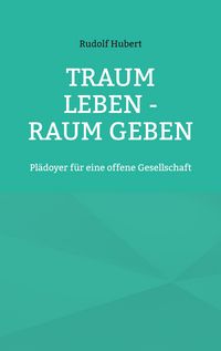 Produktbild: Traum leben - Raum geben