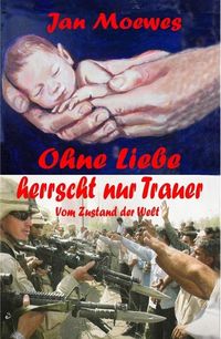 Produktbild: Ohne Liebe herrscht nur Trauer