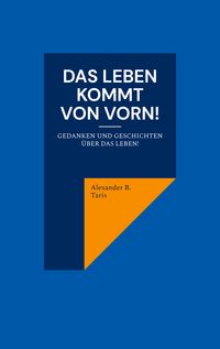 Produktbild: Das Leben kommt von vorn!