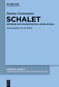 Produktbild: Sammy Gronemann: Kritische Gesamtausgabe / Schalet