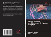 Produktbild: S&iquest;u&iquest;ba zdrowia psychicznego: Krytyczny przegl&iquest;d