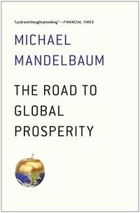 Produktbild: The Road to Global Prosperity