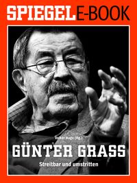 Produktbild: G&uuml;nter Grass - Streitbar und umstritten