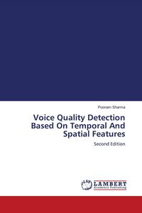 Produktbild: Voice Quality Detection Based On Temporal And Spatial Features