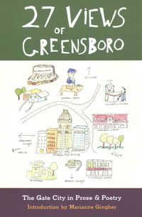 Produktbild: 27 Views of Greensboro: The Gate City in Prose & Poetry