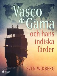 Produktbild: Vasco da Gama och hans indiska f&auml;rder