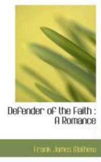 Produktbild: Defender of the Faith: A Romance