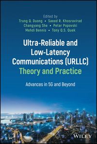 Produktbild: Ultra-Reliable and Low-Latency Communications (URLLC) Theory and Practice