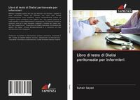 Produktbild: Libro di testo di Dialisi peritoneale per infermieri