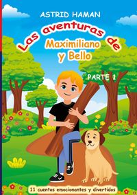 Produktbild: Las aventuras de Maximiliano y su mejor amigo Bello
