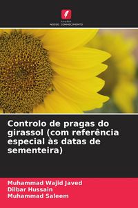 Produktbild: Controlo de pragas do girassol (com refer&ecirc;ncia especial &agrave;s datas de sementeira)