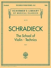Produktbild: Schradieck - The School of Violin Technics Book 1 for Solo Violin Exercises for Finger Dexterity and Technique G. Schirmer String Method