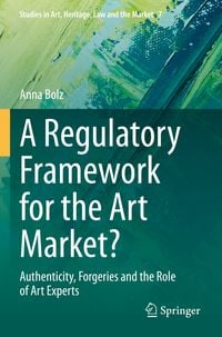 Produktbild: A Regulatory Framework for the Art Market?