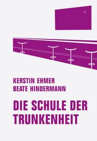 Produktbild: Die Schule der Trunkenheit
