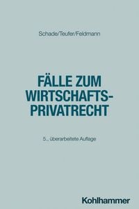 Produktbild: F&auml;lle zum Wirtschaftsprivatrecht
