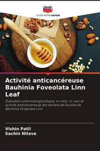 Produktbild: Activit&eacute; anticanc&eacute;reuse Bauhinia Foveolata Linn Leaf
