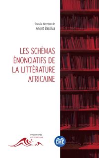 Produktbild: Les schémas énonciatifs de la littérature africaine