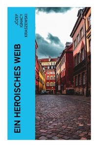 Produktbild: Ein heroisches Weib