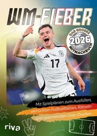Produktbild: WM-Fieber 2026 &ndash; Das gro&szlig;e Mitmachbuch