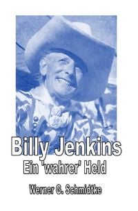 Produktbild: Texte zur Heftromangeschichte / Billy Jenkins - Ein 'wahrer' Held