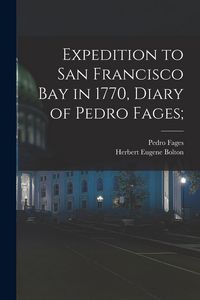 Produktbild: Expedition to San Francisco Bay in 1770, Diary of Pedro Fages;