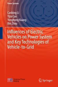Produktbild: Influences of Electric Vehicles on Power System and Key Technologies of Vehicle-to-Grid