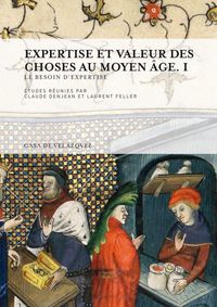 Produktbild: Expertise et valeur des choses au Moyen &Acirc;ge I : le besoin d'expertise