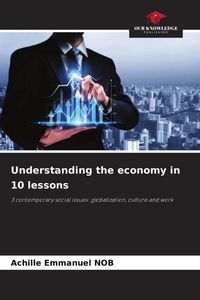 Produktbild: Understanding the economy in 10 lessons