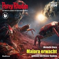 Produktbild: Perry Rhodan 3394: Malora erwacht