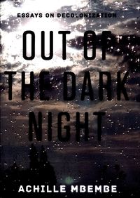Bild vom Artikel Out of the Dark Night vom Autor Achille Mbembe