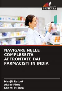 Produktbild: Navigare Nelle Complessit&agrave; Affrontate Dai Farmacisti in India