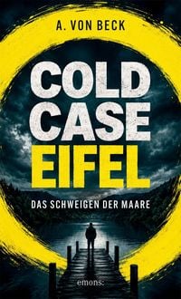 Produktbild: Cold Case Eifel. Das Schweigen der Maare