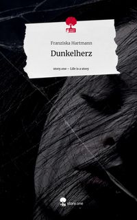 Produktbild: Dunkelherz. Life is a Story - story.one