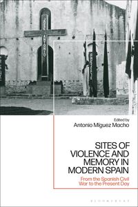 Produktbild: Sites of Violence and Memory in Modern Spain