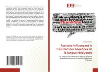 Produktbild: Facteurs influen&ccedil;ant le transfert des b&eacute;n&eacute;fices de la langue r&eacute;&eacute;duqu&eacute;e
