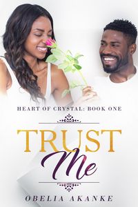 Produktbild: Trust Me (Heart of Crystal, #1)