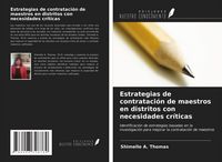 Produktbild: Estrategias de contrataci&oacute;n de maestros en distritos con necesidades cr&iacute;ticas
