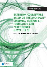 Produktbild: Extension courseware based on the Archimate Standard, Version 3.1 Standard by Van Haren Publishing