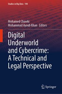 Produktbild: Digital Underworld and Cybercrime: A Technical and Legal Perspective