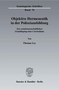 Produktbild: Objektive Hermeneutik in der Polizeiausbildung.