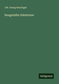 Produktbild: Neugefa&szlig;te Edelsteine