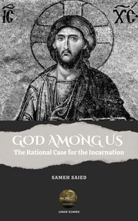 Produktbild: God Among Us : The Rational Case for the Incarnation
