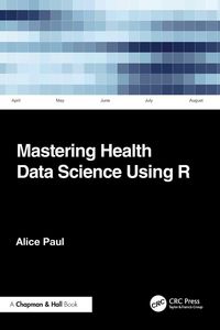 Produktbild: Mastering Health Data Science Using R